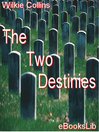 The Two Destinies (eBook)
